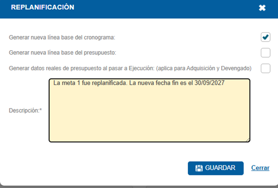 Ejemplo de pantalla de replanificación donde se muestran las opciones que hay completar.