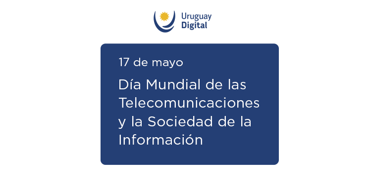Logo uruguay digital 17 de Mayo Día Mundial de las Telecomunicaciones y Sociedad de la Información