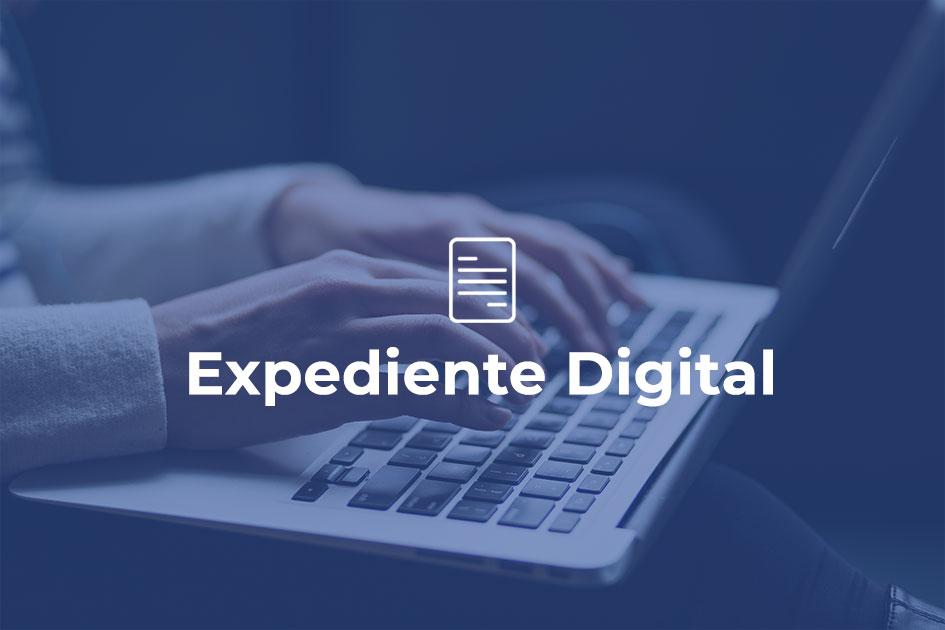 Expediente Digital Implementación de Expediente Digital