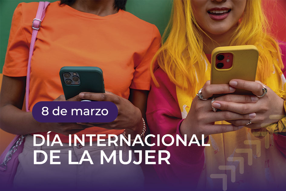 8 de marzo. Día Internacional de la Mujer