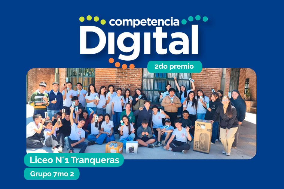 Competencia digital 2025 - Liceo N°1 de Rivera Competencia Digital ganadores del segundo premio