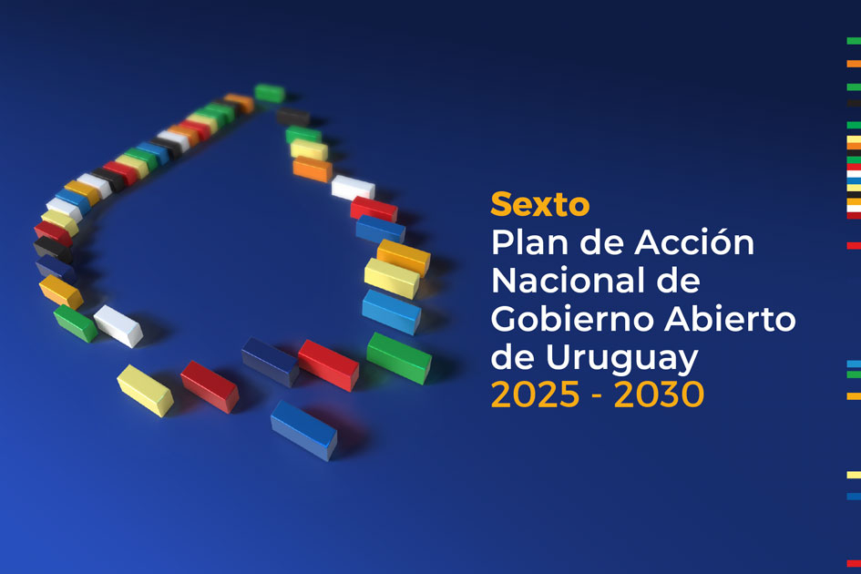 Sexto Plan de Acción Nacional de Gobierno Abierto 2025–2029