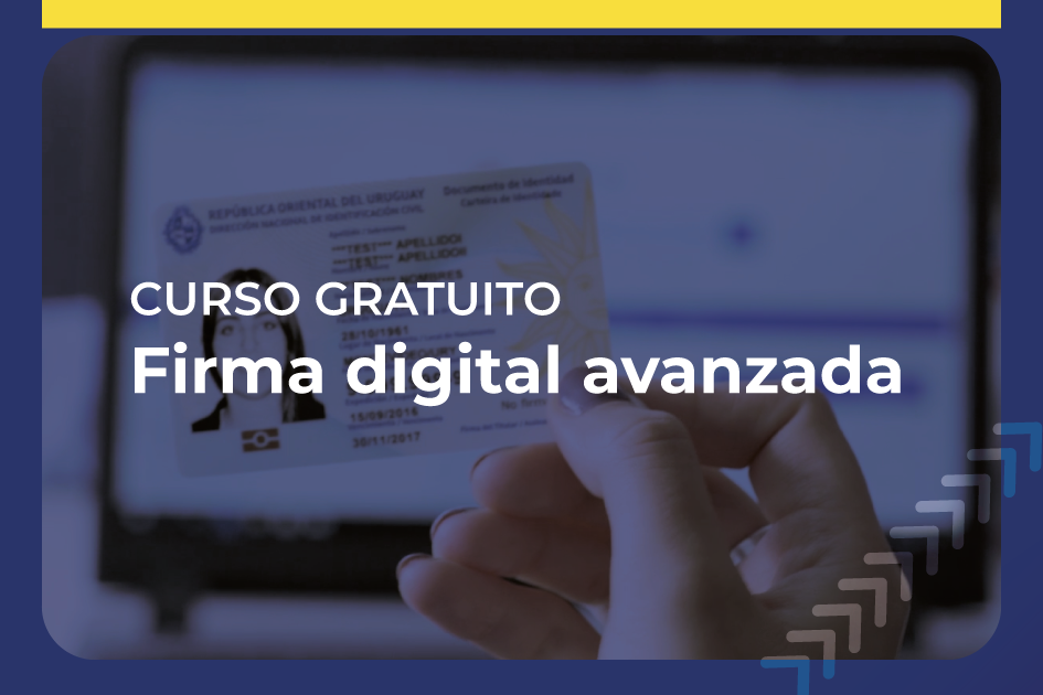 Curso gratuito - Firma digital avanzada Curso gratuito - Firma digital avanzada