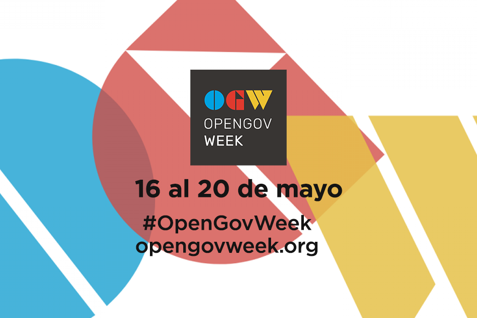 16 al 20 de mayo #OpenGovWeek