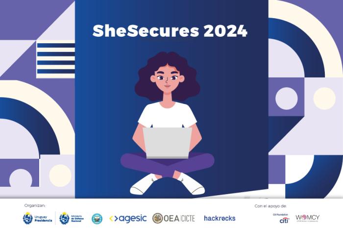 She secure 2024. Organizan Uruguay Presidencia, Ministerio de Defensa, Esmade, Agesic She secure 2024. Organizan Uruguay Presidencia, Ministerio de Defensa, Esmade, Agesic