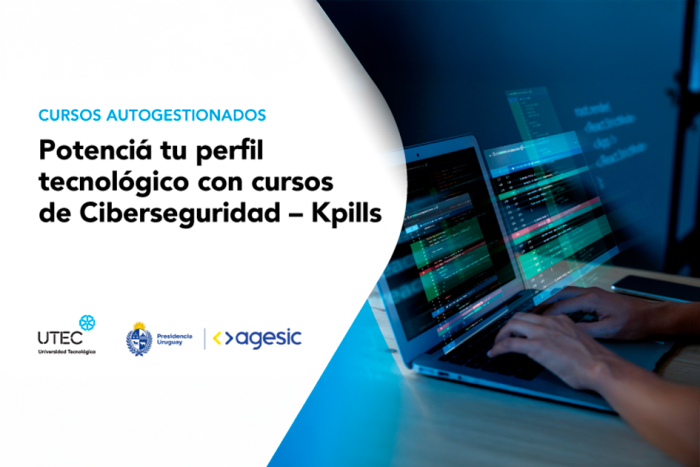 Cursos autogestionados - Potenciá tu perfil tecnológico con cursos de ciberseguridad - Kpills