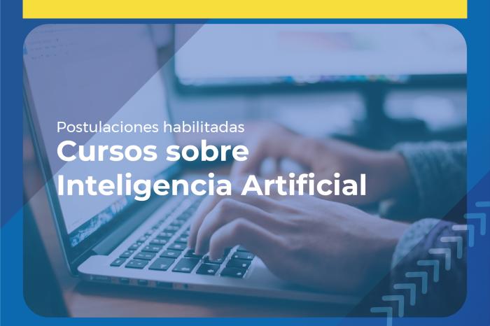 Postulaciones habilitadas. Cursos sobre Inteligencia Artificial