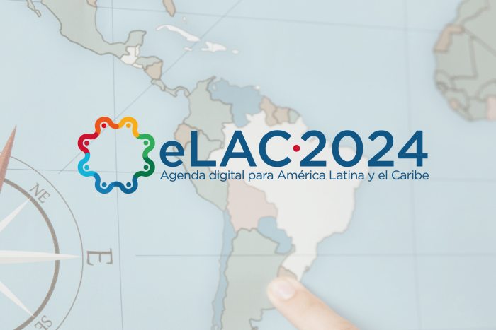 eLAC 2024: Agenda Digital para América Latina y el Caribe eLAC 2024: Agenda Digital para América Latina y el Caribe