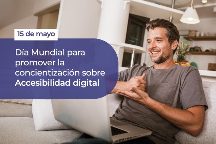 Día Mundial para promover la concientización sobre Accesibilidad Digital Un hombre comunicándose por lengua de señas en una videollamada