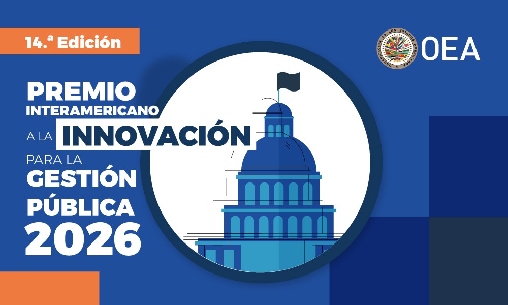 Premio Interamericano a la Innovación para la Gestión Pública (PIGEP), edición 2026
