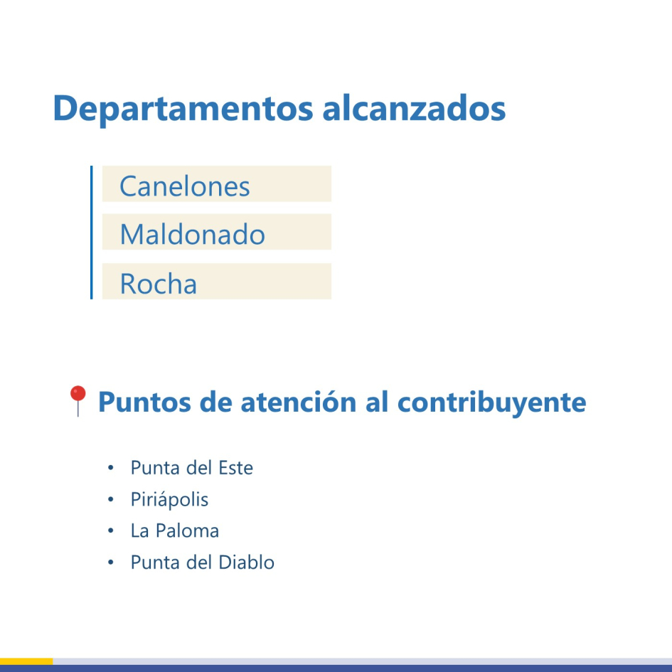 Departamentos alcanzados: Canelones, Maldonado y Rocha 