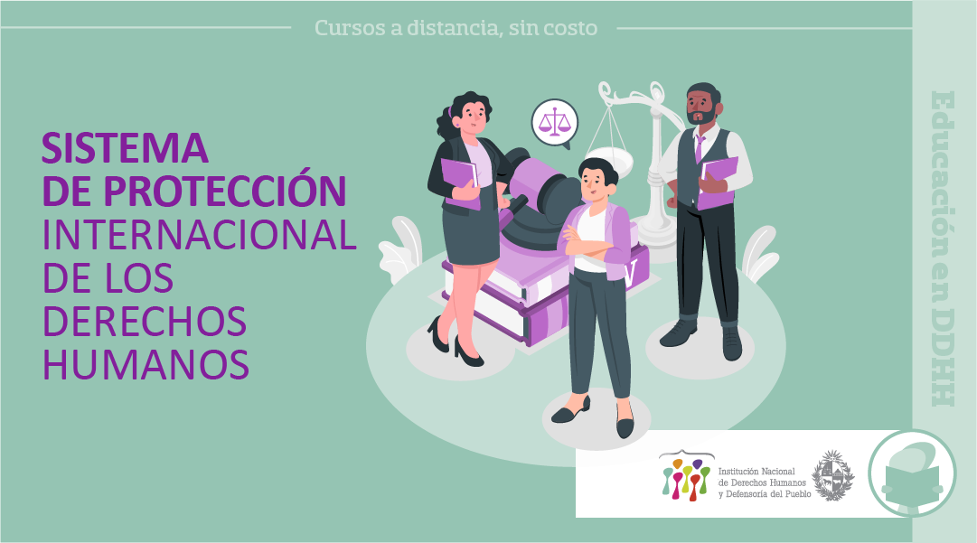 Sistema de protección internacional de los derechos humanos | INDDHH