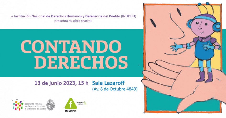 Afiche obra de teatro INDDHH Contando Derechos.