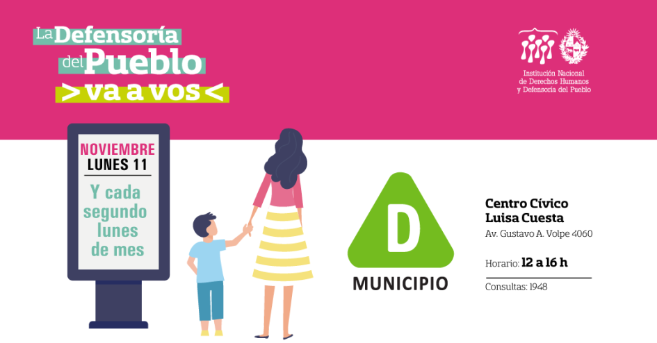 Gráfica La Defensoría del Pueblo va a vos en el Municipio D. Lunes 11 de noviembre de 12 a 16 horas