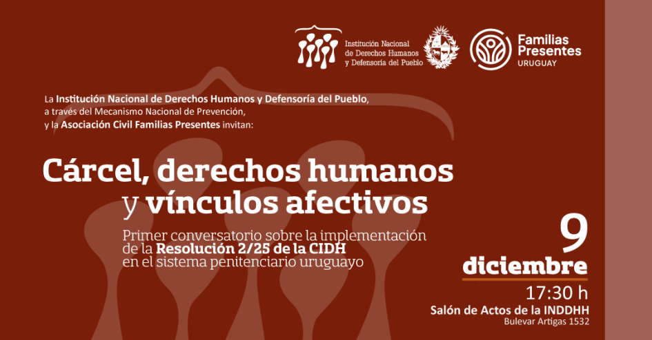Flyer ilustrativo actividad Cárcel, derechos humanos y vínculos afectivos