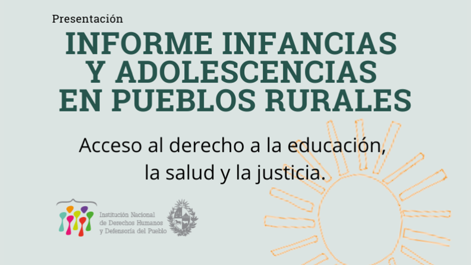 Informe infancias y adolescencias en pueblos rurales Informe infancias y adolescencias en pueblos rurales