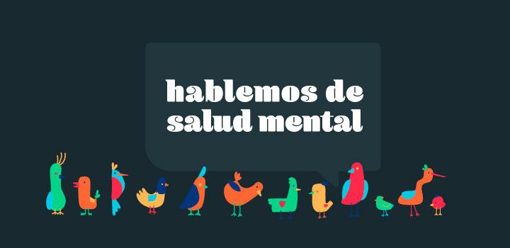 Placa de la campaña “Hablemos de salud mental” Placa de la campaña “Hablemos de salud mental”