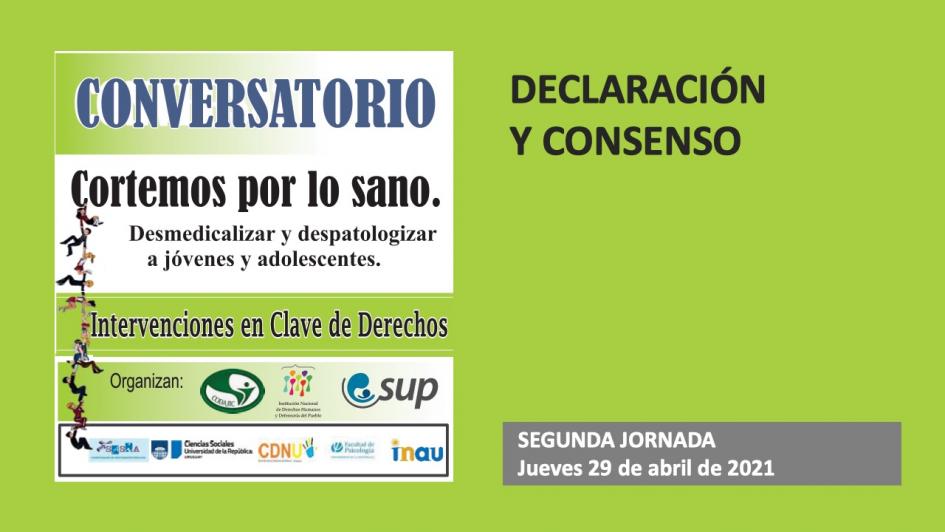 Placa con texto: declaración y consenso alcanzado en el conversatorio Cortemos por lo sano