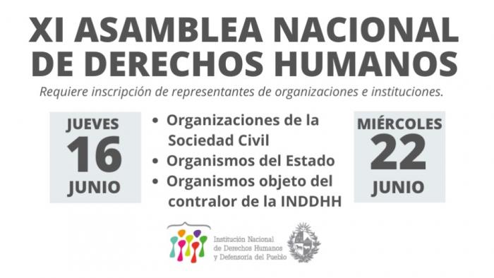 XI Asamblea Nacional de Derechos Humanos los días jueves 16 de junio y miércoles 22 de junio de 2022