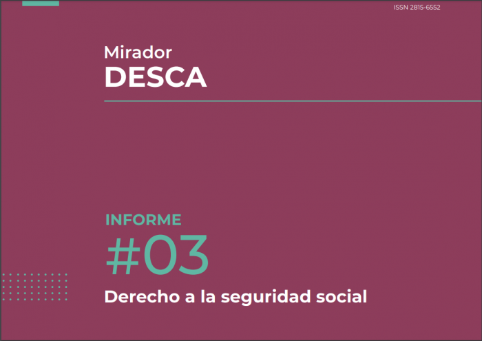Informe Derecho a la seguridad social Portada de tercer Informe Mirador DESCA