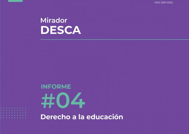 Portada Mirador Desca, cuarto informe, derecho a la educación