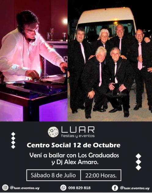 Fiesta LUAR - Los Graduados y Dj. Alex Amaro