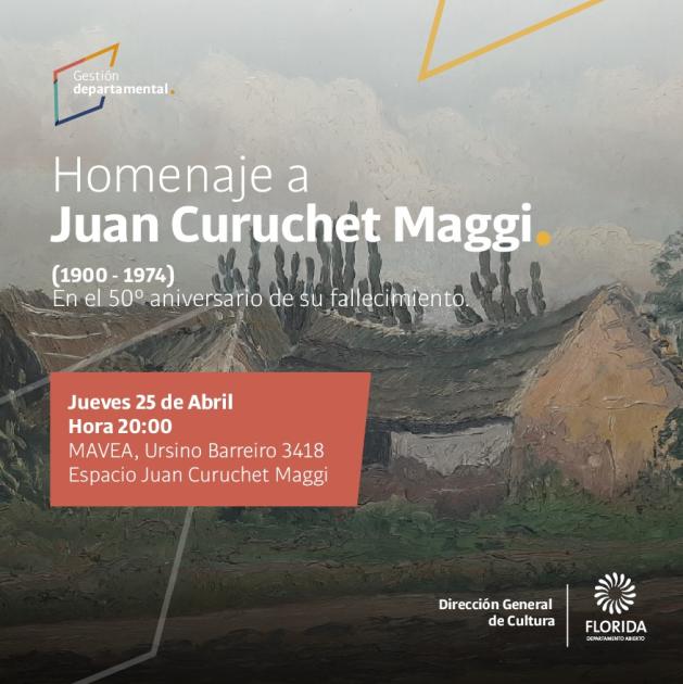 Homenaje a Juan Curuchet Maggi