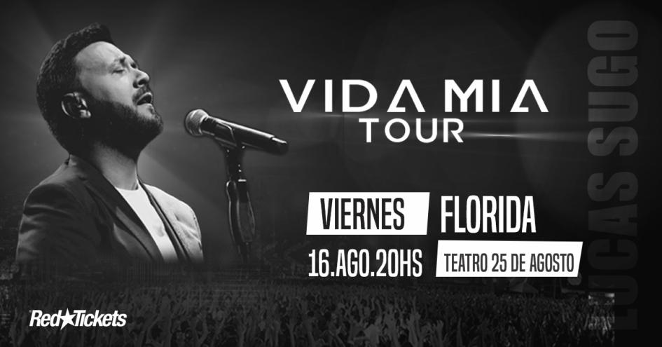 Lucas Sugo en Florida - Vida Mía Tour