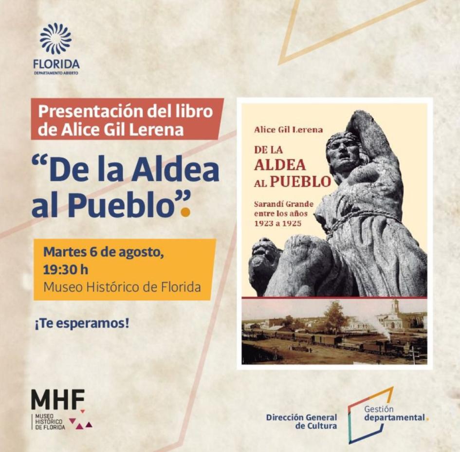 Presentación del libro "De la Aldea al Pueblo: Sarandí Grande entre los años 1923 a 1925""