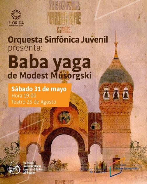 La Orquesta Sinfónica Juvenil presenta: “Baba Yaga” de Modest Músorgski