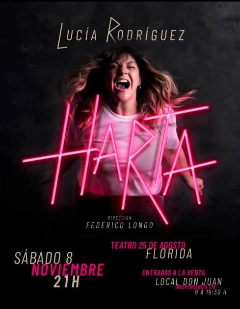 Lucía Rodríguez presenta “Harta” en el Teatro 25 de Agosto