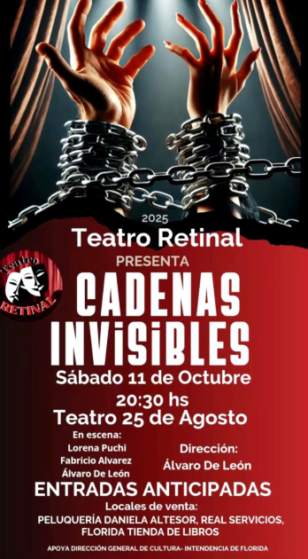 Teatro Retinal presenta “Cadenas Invisibles” en el Teatro 25 de Agosto
