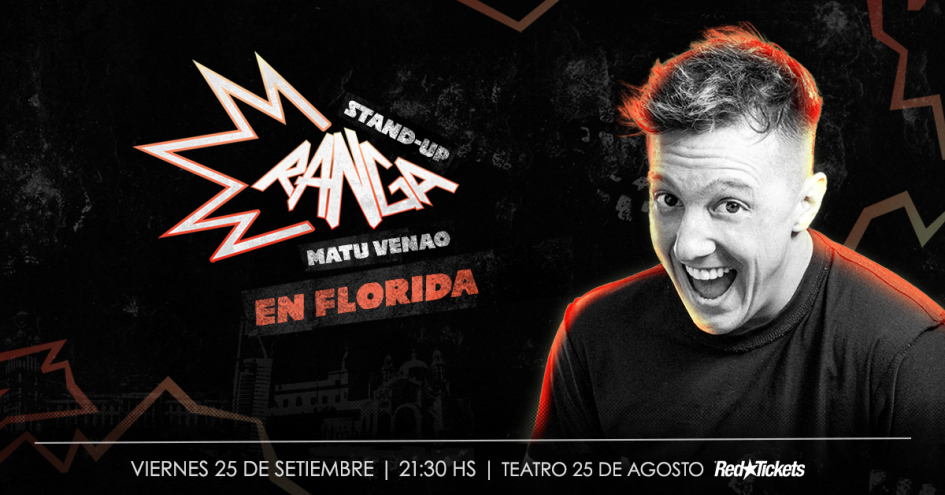 Matu Venao presenta su espectáculo stand up Ranga en Florida