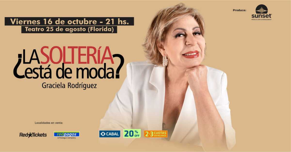 Comedia "La Soltería… ¿Está de Moda?”