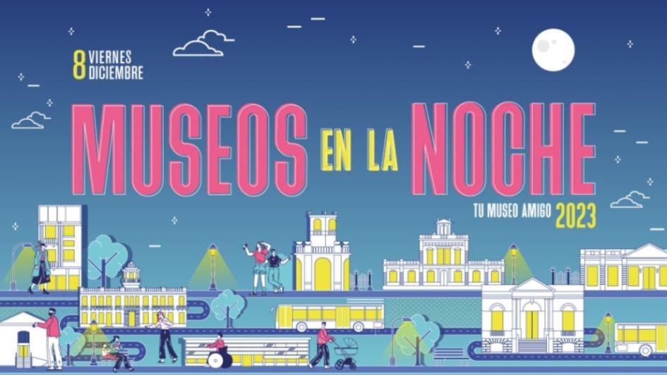 Museos en la Noche 2023 Museos en la Noche 2023