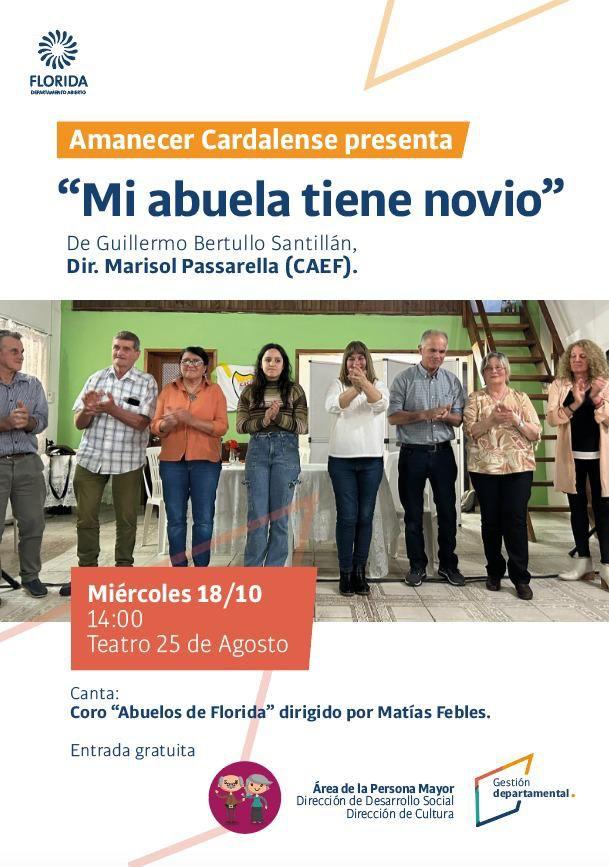 “Mi Abuela tiene Novio” en el Teatro 25 de Agosto “Mi Abuela tiene Novio” en el Teatro 25 de Agosto