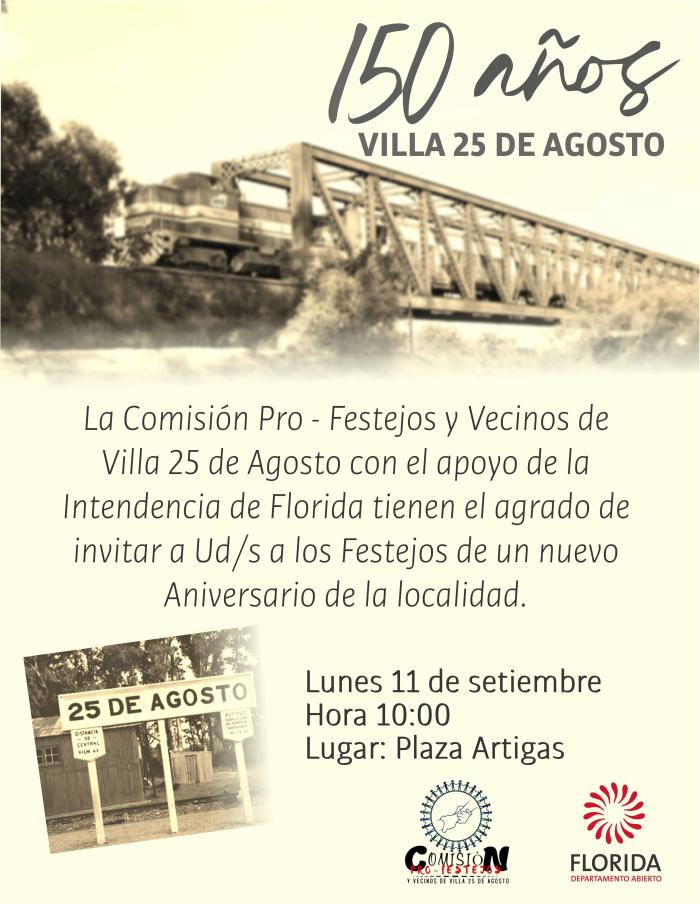 Actos centrales por el 150° aniversario de la localidad de 25 de Agosto