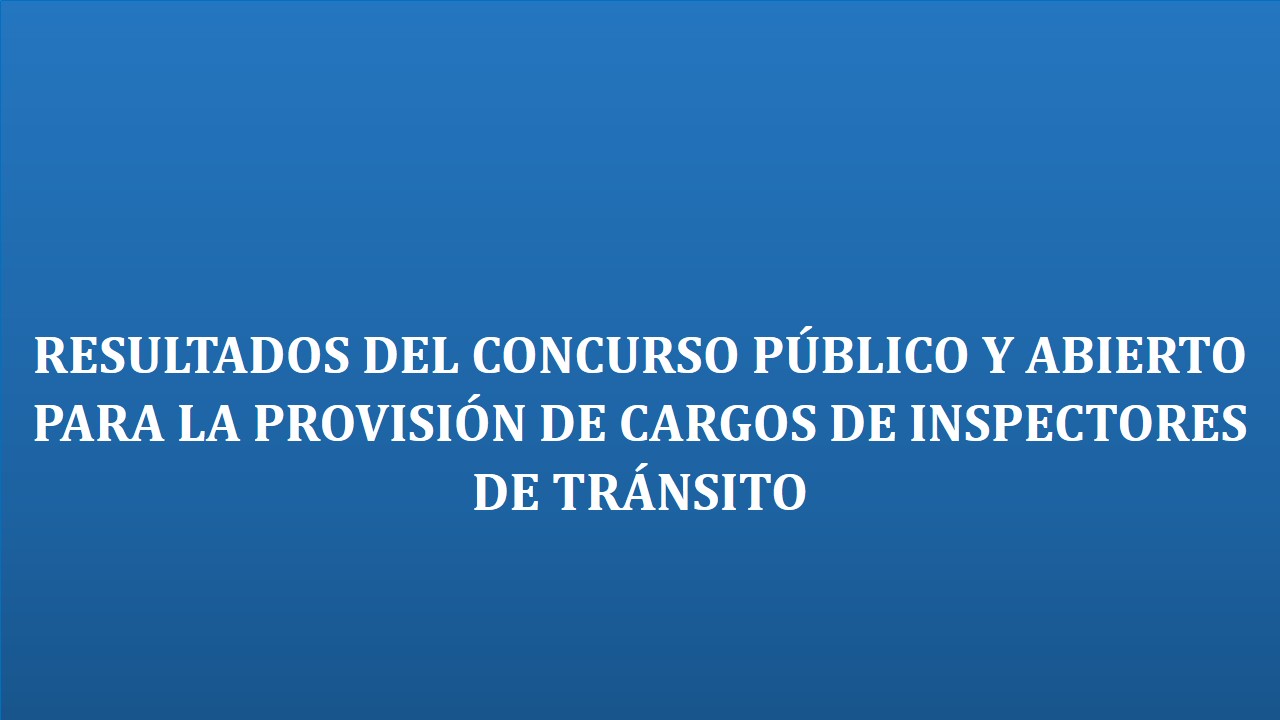 Resultados del concurso público y abierto para la provisión de cargos ...