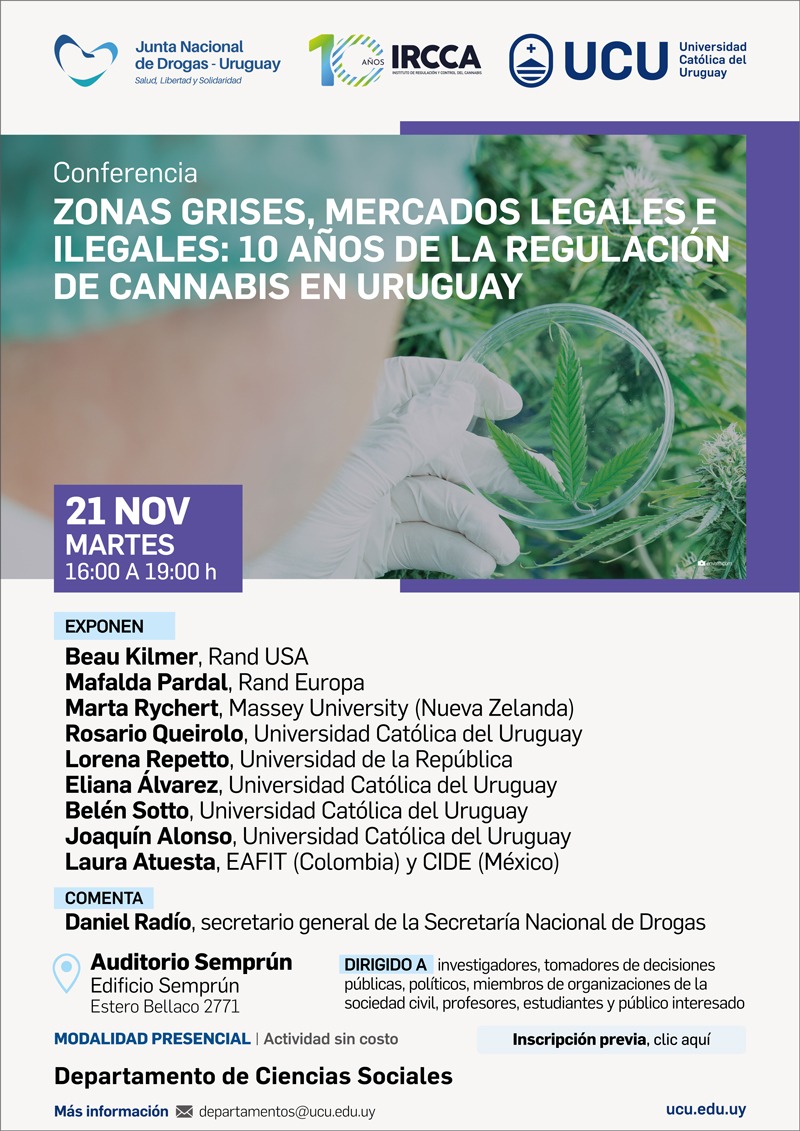 Conferencia "Zonas grises, mercados legales e ilegales: 10 años de la regulación de cannabis en Uruguay". 