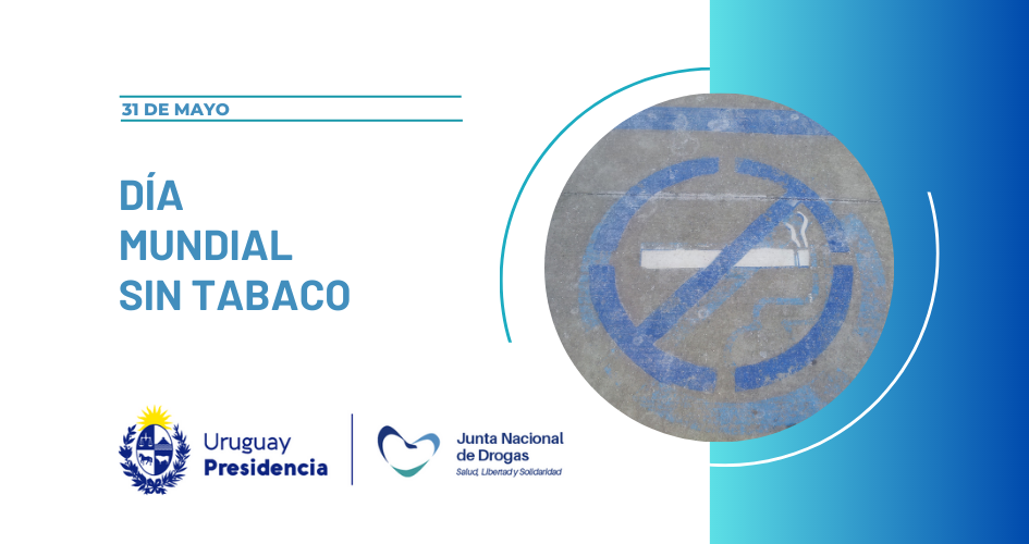 Día Mundial Sin Tabaco Día Mundial Sin Tabaco