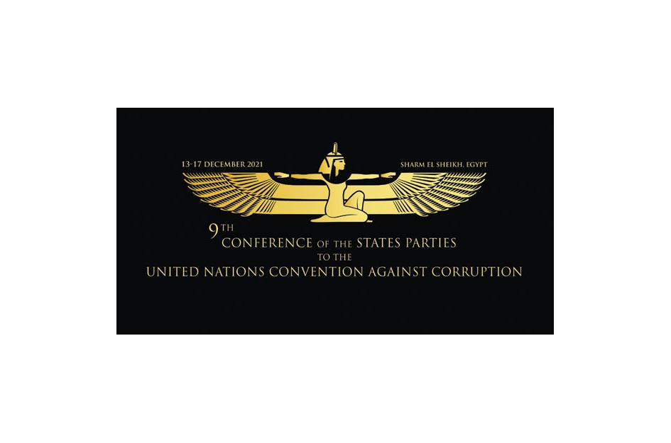 Conferencia de los Estados Parte de la Convención de Naciones Unidas Contra la Corrupción Novena Conferencia de los Estados Parte de la Convención de Naciones Unidas Contra la Corrupción