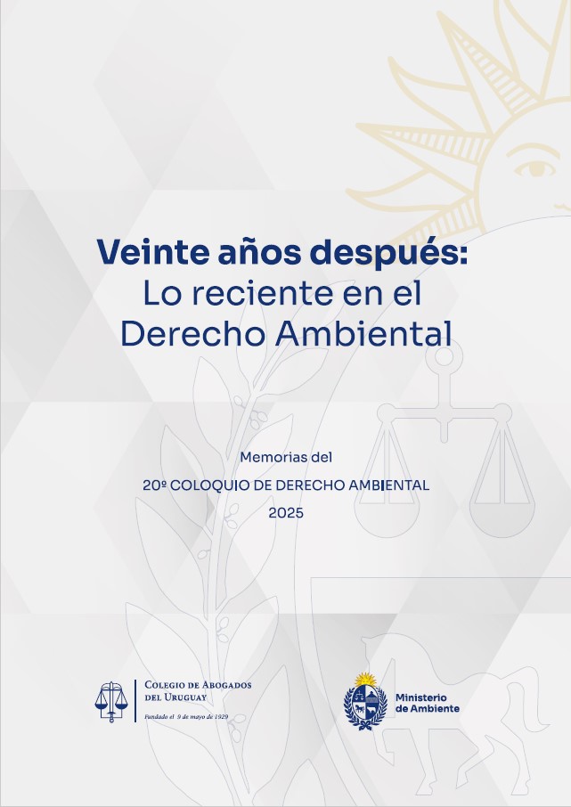 20 años después: lo reciente en el Derecho Ambiental