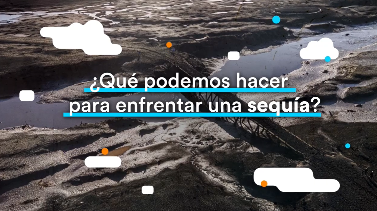 Gestión de riesgo hídrico: Sequías
