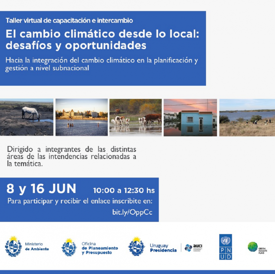 El cambio climático desde lo local: desafíos y oportunidades El cambio climático desde lo local: desafíos y oportunidades