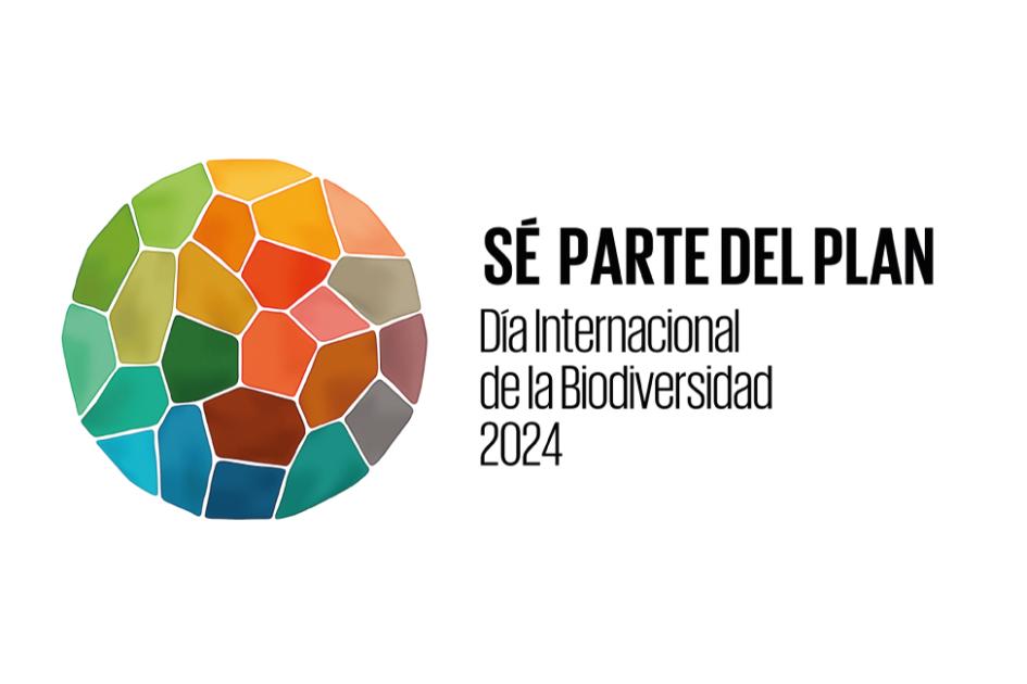 Lema Día Internacional de la Biodiversidad: "Sé parte del Plan" Lema Día Internacional de la Biodiversidad: "Sé parte del Plan"