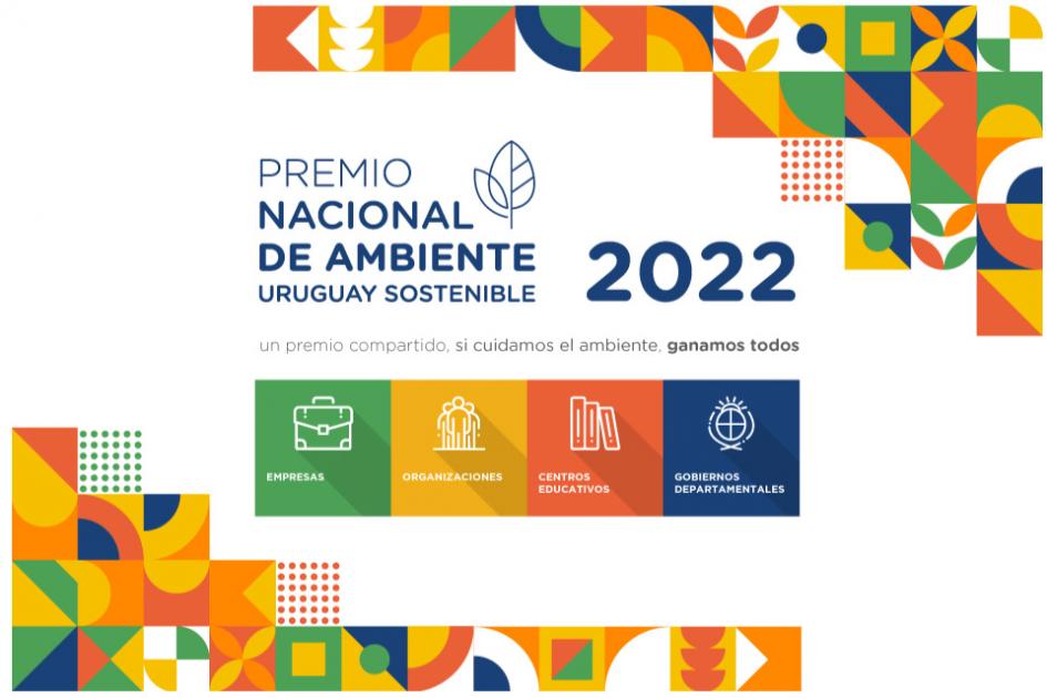 Premio Nacional de Ambiente “Uruguay Sostenible” Premio Nacional de Ambiente “Uruguay Sostenible”