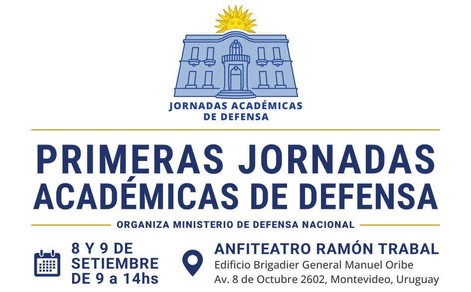 Primeras Jornadas Académicas de Defensa Primeras Jornadas Académicas de Defensa
