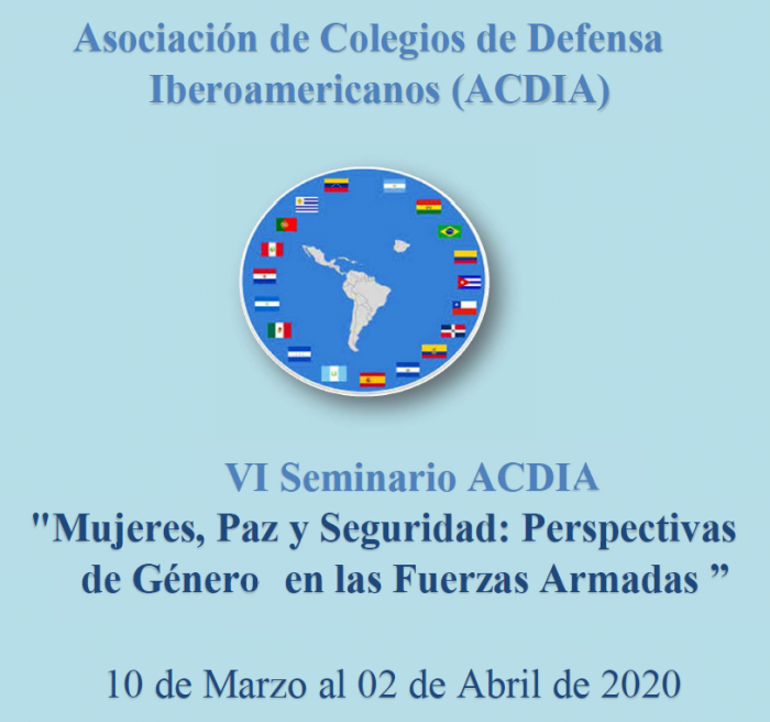 VI Seminario online “Mujeres, Paz y Seguridad: Perspectivas de Género en las Fuerzas Armadas” Asociación de Colegios de Defensa Iberoamericanos