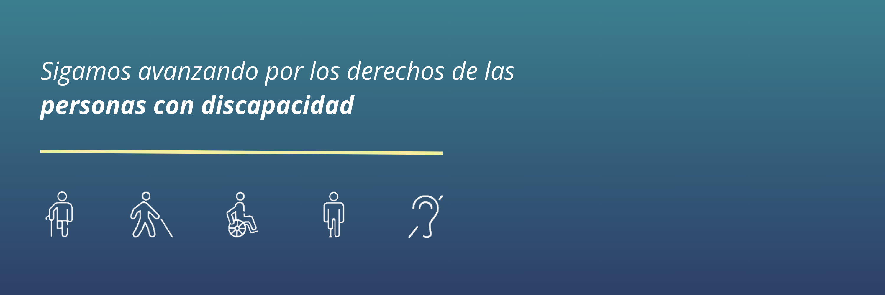 Sigamos avanzando por los derechos de las personas con discapacidad