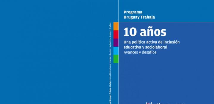 10 años de Uruguay Trabaja Libro 10 años de Uruguay Trabaja